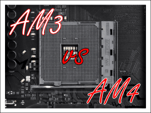 Čo je lepšie porovnávať schopnosti a vybrané zariadenia pre soket AM3, AM3+, AM4