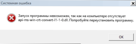 Nėra API-MS-WIN-CRT-CONVERT-L1-1-0.DLL - kaip atsisiųsti ir ištaisyti klaidas