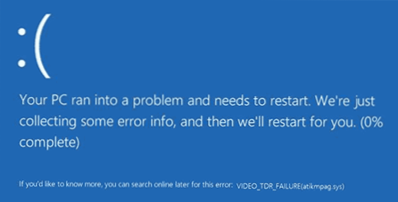 Video_tdr_failure Windows 10 kļūda - kā to novērst