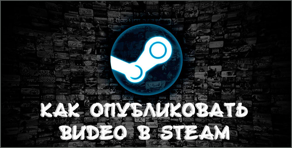 Přidání videa do Steam